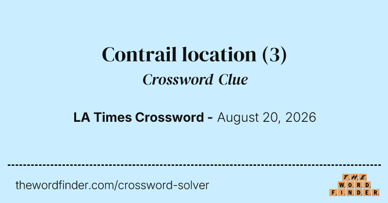 Contrail location crossword clue image