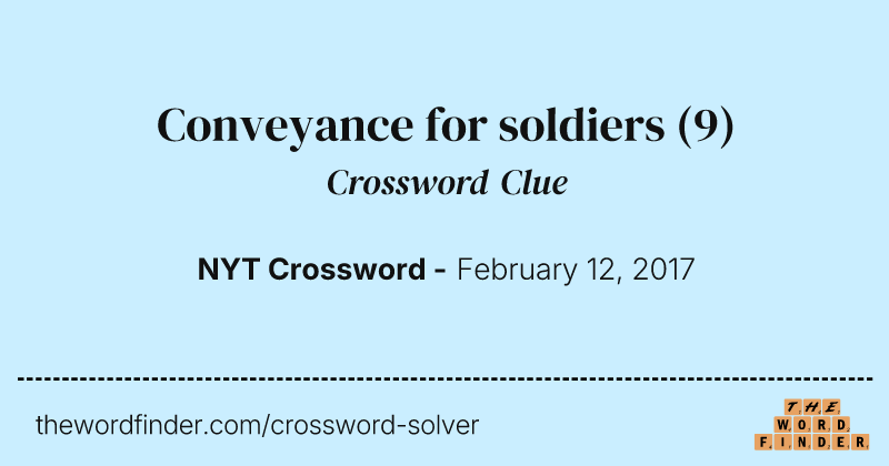 Conveyance for soldiers crossword clue image