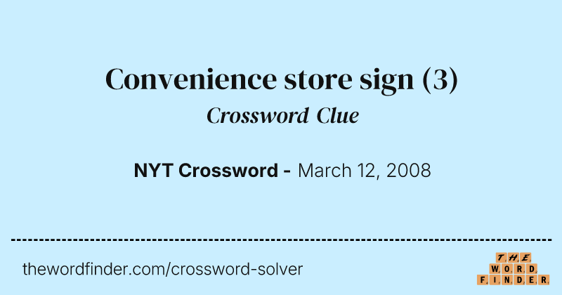 Convenience store sign crossword clue image