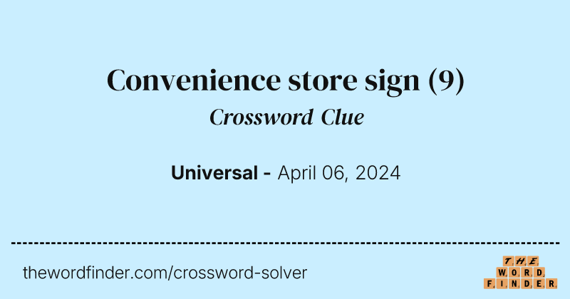 Convenience store sign crossword clue image