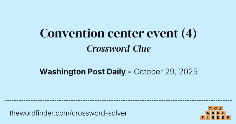 Convention center event crossword clue image