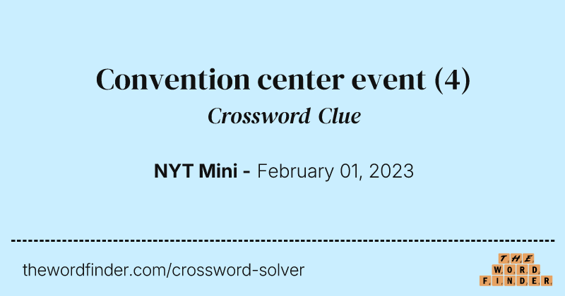 Convention center event crossword clue image