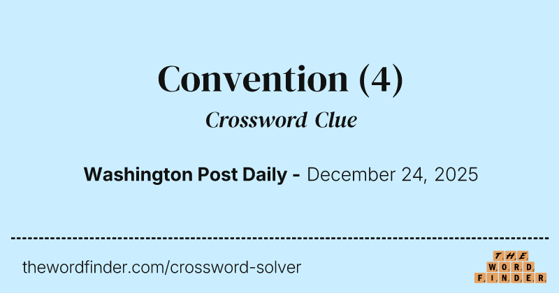 Convention crossword clue image