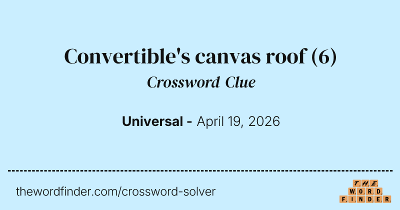 Convertible's canvas roof crossword clue image