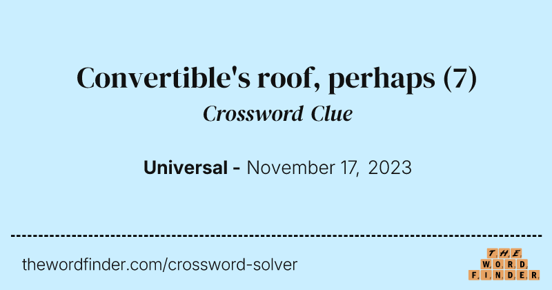 Convertible's roof, perhaps crossword clue image