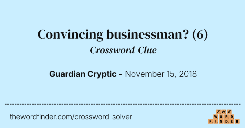 Convincing businessman? crossword clue image