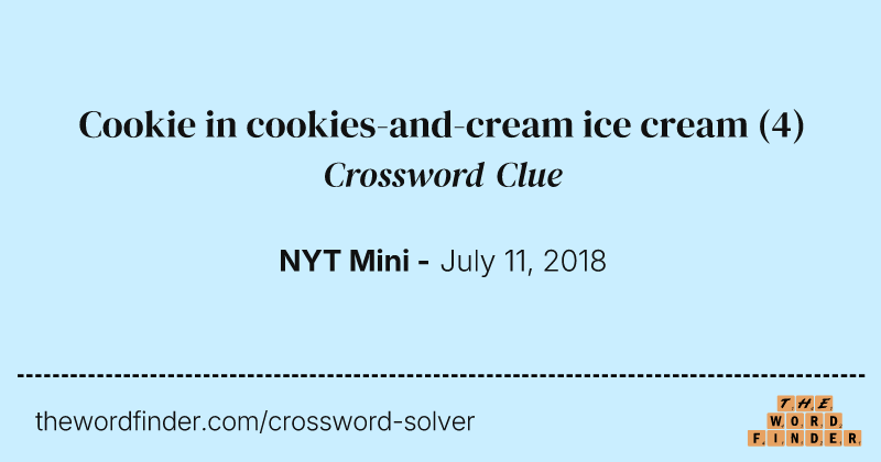 Cookie in cookies-and-cream ice cream crossword clue image
