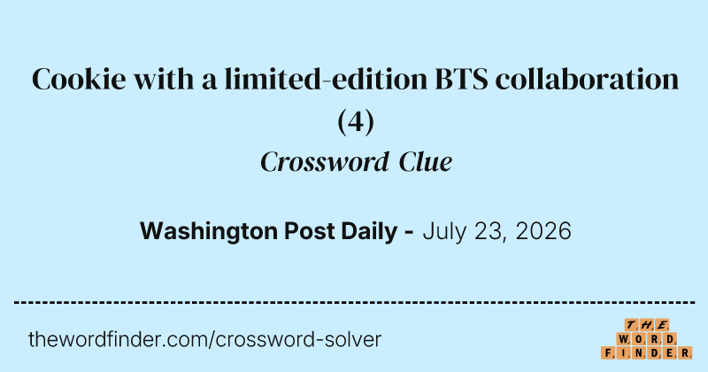 Cookie with a limited-edition BTS collaboration crossword clue image