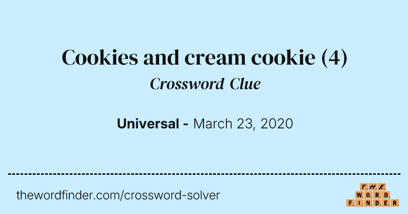 Cookies and cream cookie crossword clue image