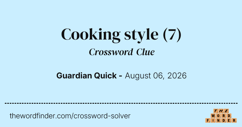 Cooking style crossword clue image