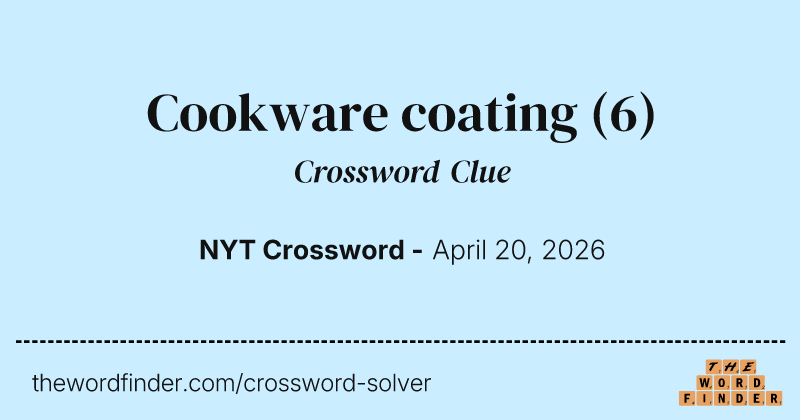 Cookware coating crossword clue image