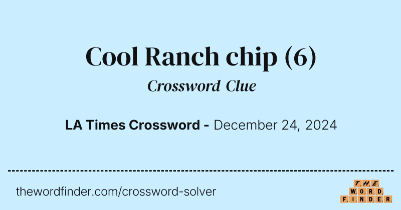 Cool Ranch chip crossword clue image
