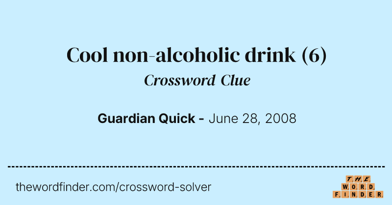 Cool non-alcoholic drink crossword clue image