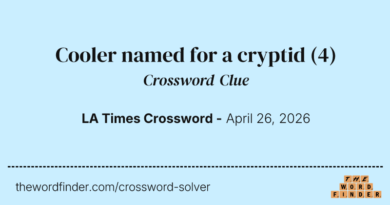 Cooler named for a cryptid crossword clue image