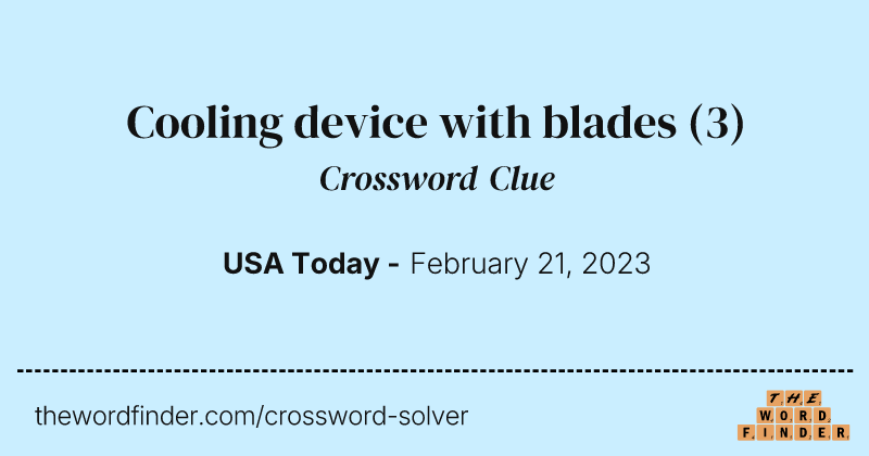 Cooling device with blades crossword clue image
