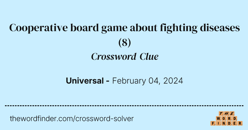 Cooperative board game about fighting diseases crossword clue image