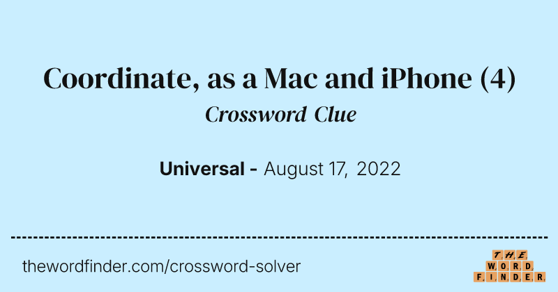 Coordinate, as a Mac and iPhone crossword clue image