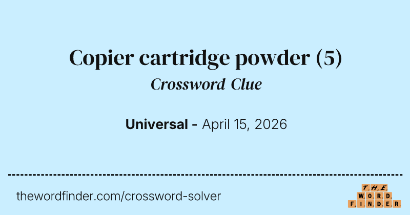 Copier cartridge powder crossword clue image