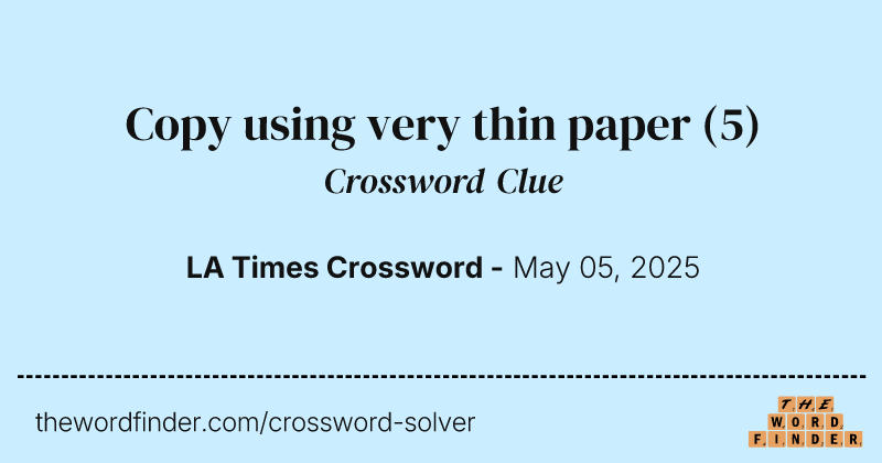 Copy using very thin paper crossword clue image