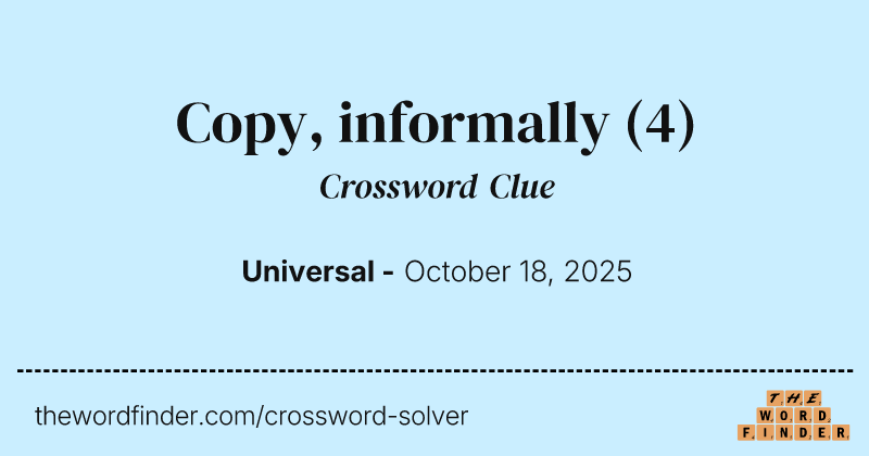 Copy, informally crossword clue image
