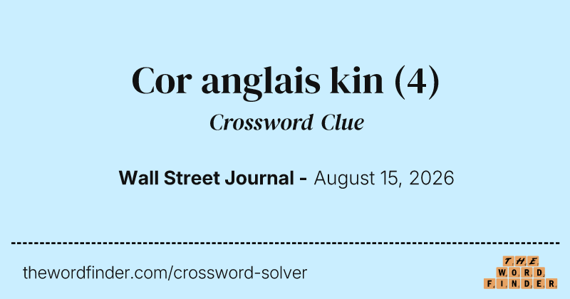 Cor anglais kin crossword clue image