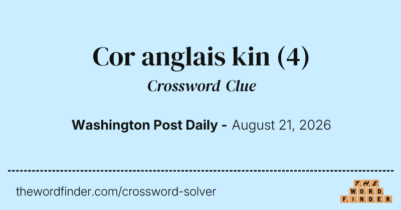 Cor anglais kin crossword clue image