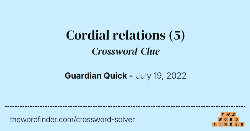 Cordial relations crossword clue image