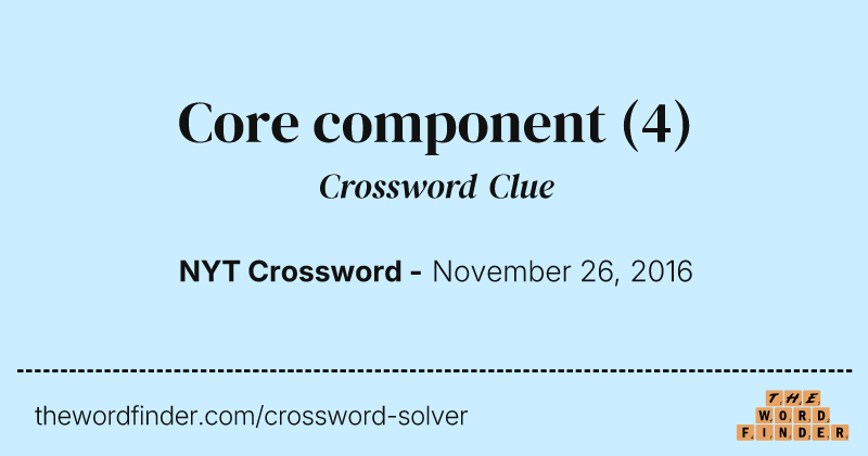 Core component crossword clue image
