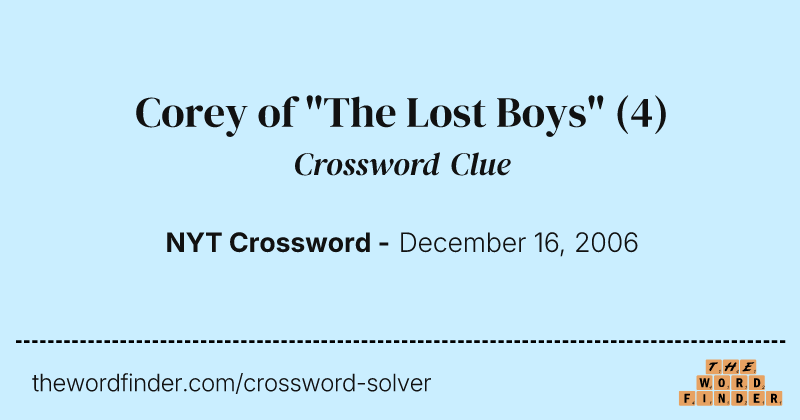 Corey of "The Lost Boys" crossword clue image