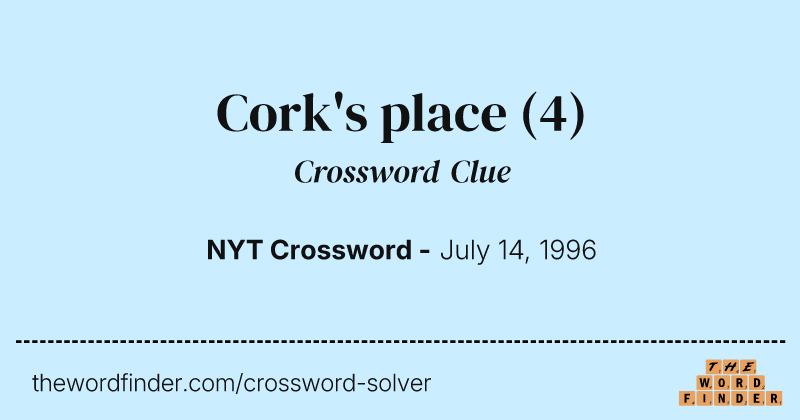 Cork's place crossword clue image