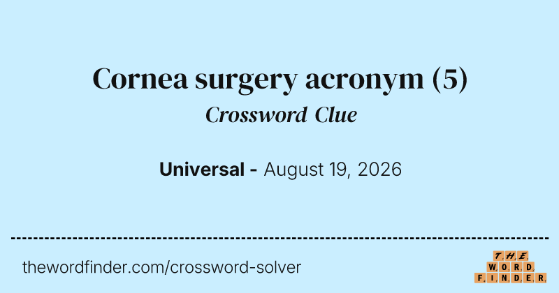 Cornea surgery acronym crossword clue image