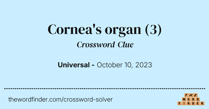 Cornea's organ crossword clue image