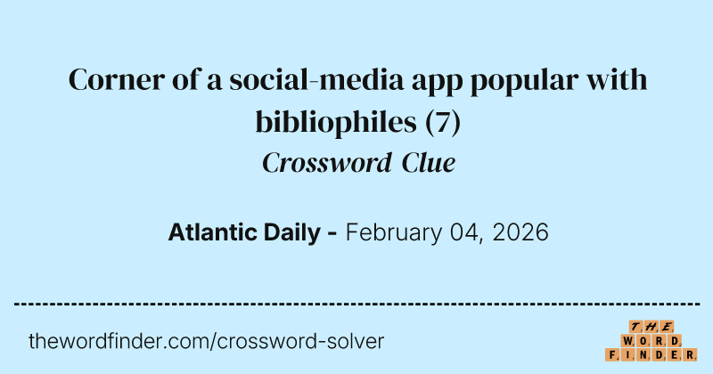Corner of a social-media app popular with bibliophiles crossword clue image