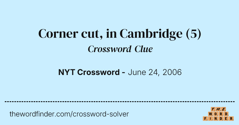 Corner cut, in Cambridge crossword clue image