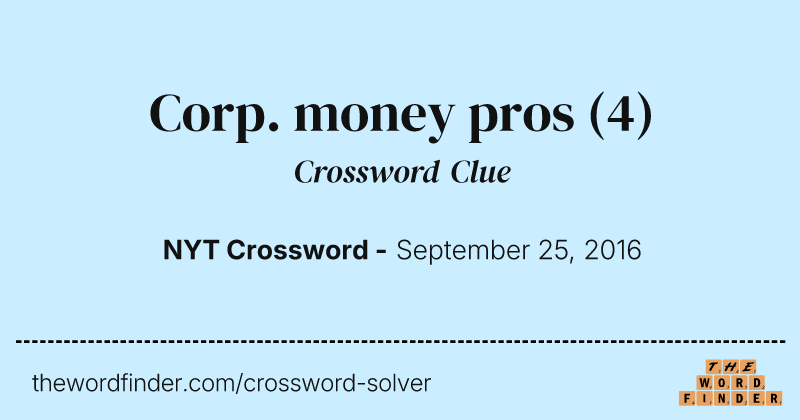 Corp. money pros crossword clue image