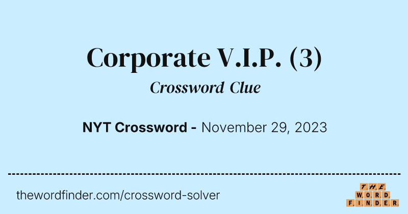 Corporate V.I.P. crossword clue image