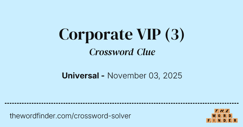Corporate VIP crossword clue image