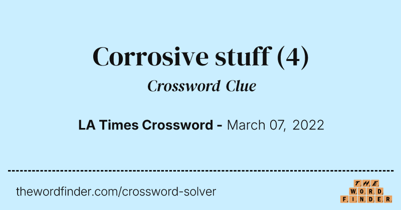 Corrosive stuff crossword clue image
