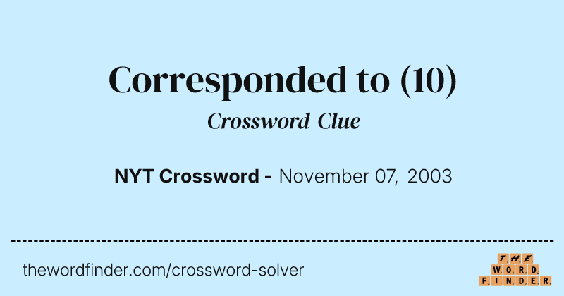 Corresponded to crossword clue image