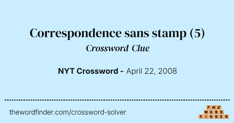 Correspondence sans stamp crossword clue image