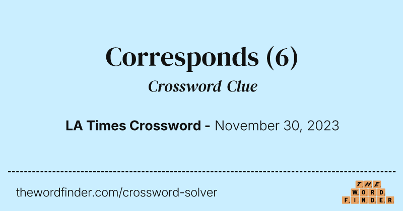 Corresponds crossword clue image