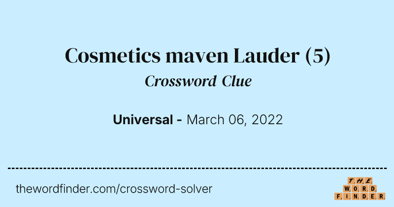 Cosmetics maven Lauder crossword clue image