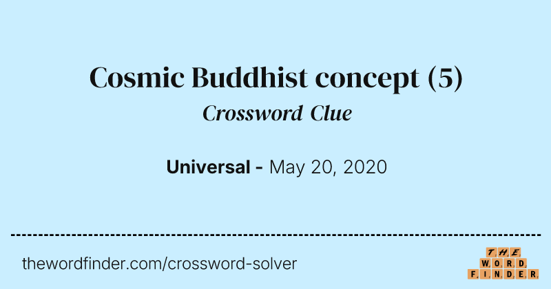 Cosmic Buddhist concept crossword clue image