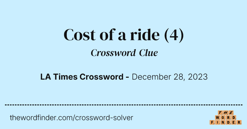 Cost of a ride crossword clue image