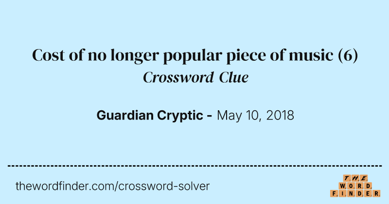 Cost of no longer popular piece of music crossword clue image