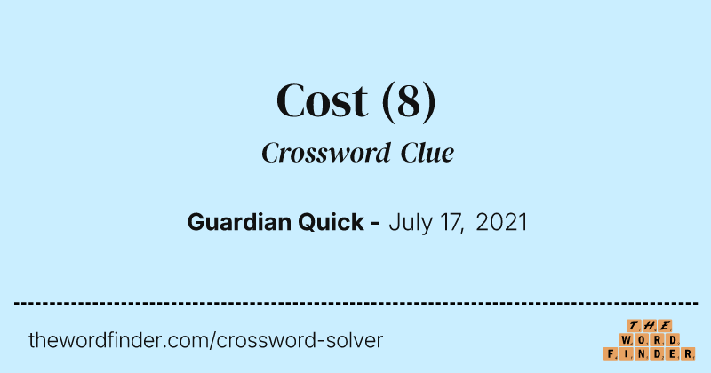 Cost crossword clue image