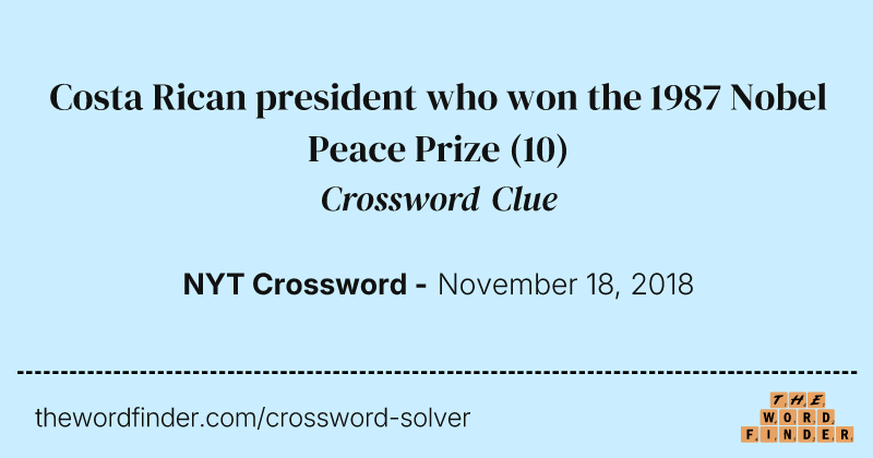 Costa Rican president who won the 1987 Nobel Peace Prize crossword clue image