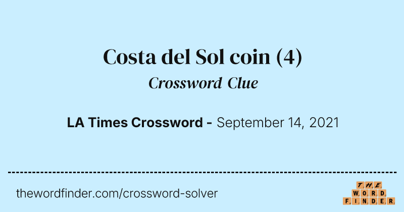 Costa del Sol coin crossword clue image