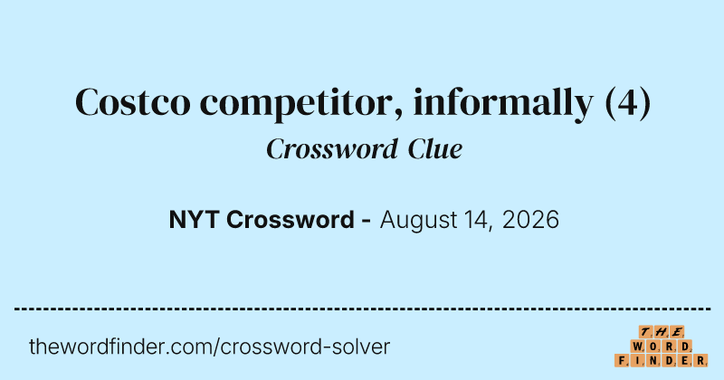 Costco competitor, informally crossword clue image