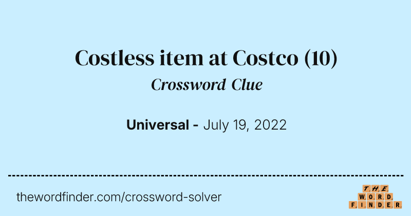 Costless item at Costco crossword clue image